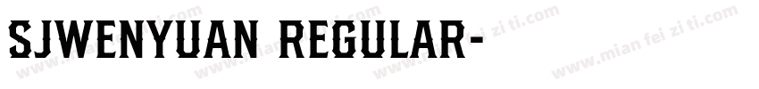 SJwenyuan Regular字体转换
